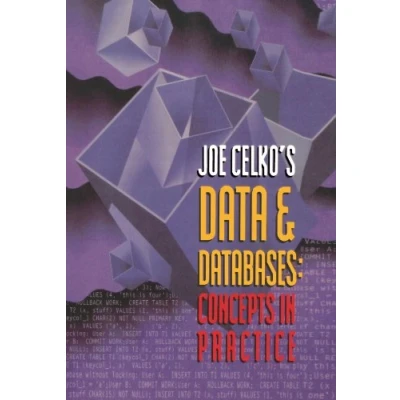 Afbeelding van Joe Celko&#039;s Data and Databases