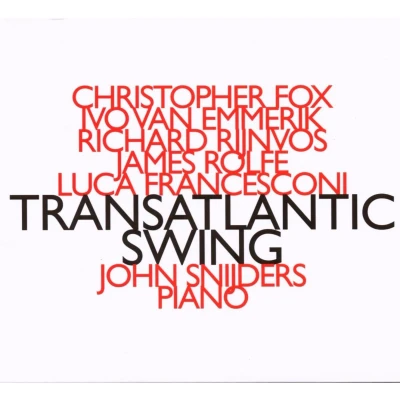 Afbeelding van John Snijders Transatlantic Swing (CD)