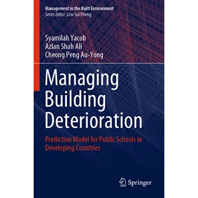 Afbeelding van Management in the Built Environment Managing Building Deterioration