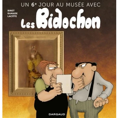 Image de Un sixième jour au musée avec les Bidochon