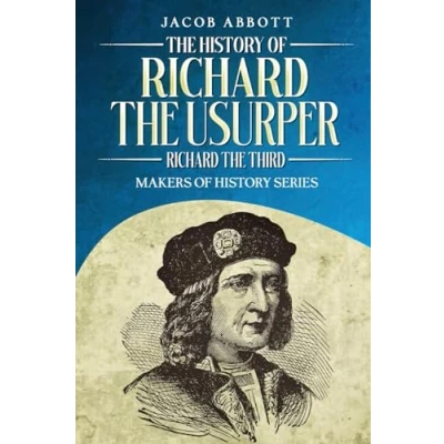 Afbeelding van the History of Richard Usurper (Richard Third)