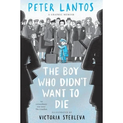 Afbeelding van The Boy Who Didn&#039;t Want to Die: A Graphic Memoir