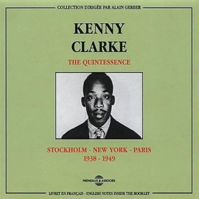 Afbeelding van Kenny Clarke The Quintessence: Stockholm, New York, Paris 1938 1949 (2 CD)