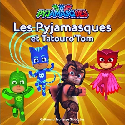 Afbeelding van Les Pyjamasques et Tatouro&#039;Tom