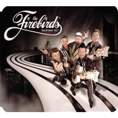 Afbeelding van The Firebirds Stars In Stripes (CD)