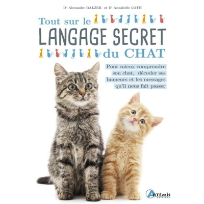 Image de Tout sur le langage secret du chat