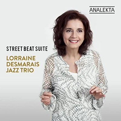 Afbeelding van Lorraine Desmarais Jazz Trio, Street Beat Suite (CD)