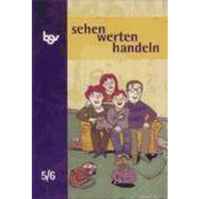 Afbeelding van sehen werten handeln 5/6. Ethik. Schülerbuch
