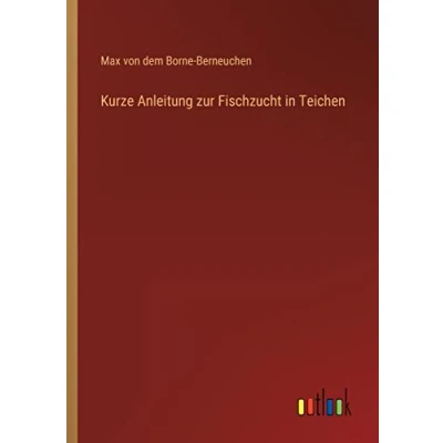 Afbeelding van Kurze Anleitung zur Fischzucht in Teichen