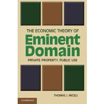 Afbeelding van The Economic Theory of Eminent Domain