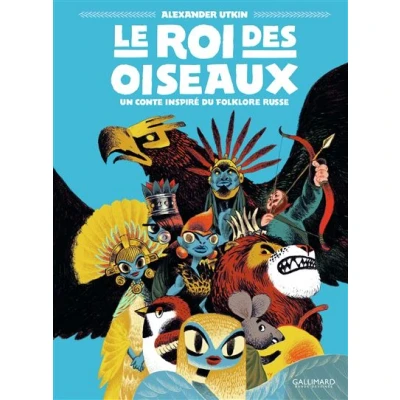 Image de Le Roi des oiseaux