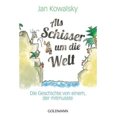 Afbeelding van Als Schisser um die Welt