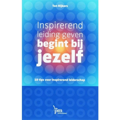 Afbeelding van Inspirerend leiding geven begint bij jezelf