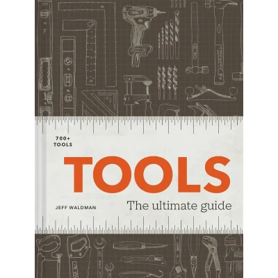 Afbeelding van Tools: The Ultimate Guide 500+ Tools