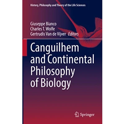Afbeelding van History, Philosophy and Theory of the Life Sciences Canguilhem Continental Biology