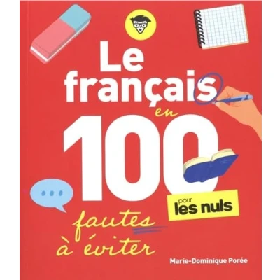 Afbeelding van LE FRANCAIS POUR LES NULS EN 100 FAUTES QUE TOUT MONDE FA