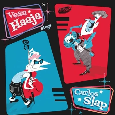 Afbeelding van Vesa Haaja Sings Carlos Slap (7&quot; Single)