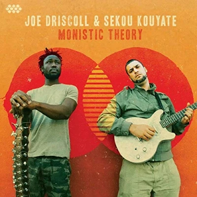 Afbeelding van Joe Driscoll &amp; Sekou Kouyate Monistic Theory (LP)