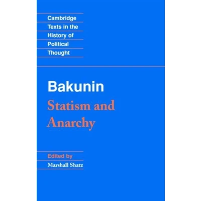 Afbeelding van Cambridge Texts in the History of Political Thought Bakunin: Statism and Anarchy