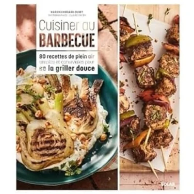Afbeelding van CUISINER AU BARBECUE 80 RECETTES DE PLEIN AIR SIMPLES ET