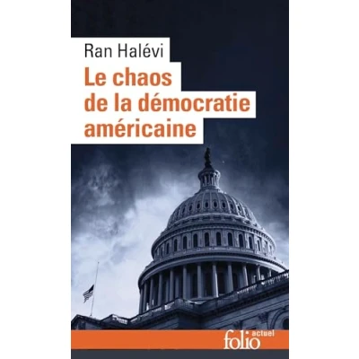 Afbeelding van Le chaos de la démocratie américaine