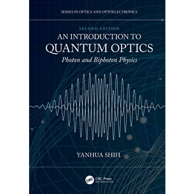 Afbeelding van Series in Optics and Optoelectronics An Introduction to Quantum