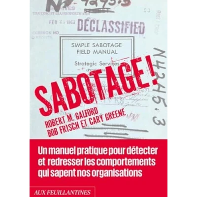 Afbeelding van SABOTAGE UN MANUEL PRATIQUE POUR DETECTER ET REDRESSER LES