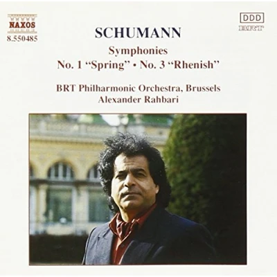 Afbeelding van BRT Philharmonic Orchestra Brussels, Alexander Rahbari Schumann: Symphonies No.1 &amp; No.3 (CD)