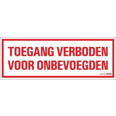 Afbeelding van Pickup Bord 33x12cm Toegang Verboden Voor Onbev.