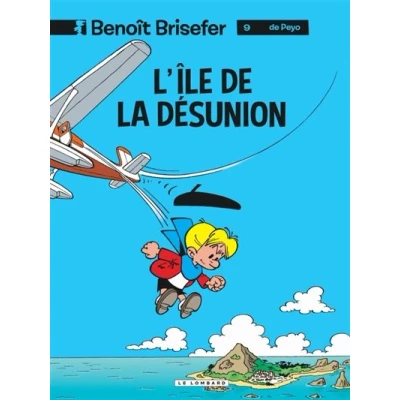 Image de Benoît Brisefer (Lombard) Tome 9 L&#039;Ile de la désunion