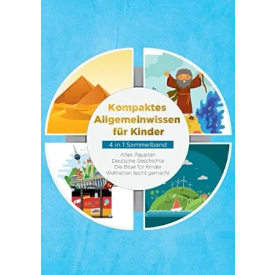 Afbeelding van Kompaktes Allgemeinwissen für Kinder 4 in 1 Sammelband