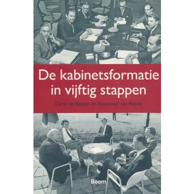Afbeelding van De kabinetsformatie in vijftig stappen