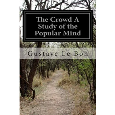 Afbeelding van the Crowd A Study of Popular Mind