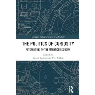 Afbeelding van Critiques and Alternatives to Capitalism The Politics of Curiosity