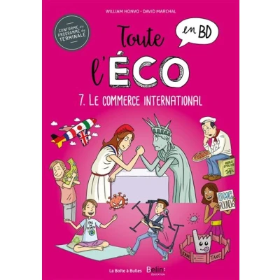 Image de Toute l&#039;éco en BD T7 : Le commerce international