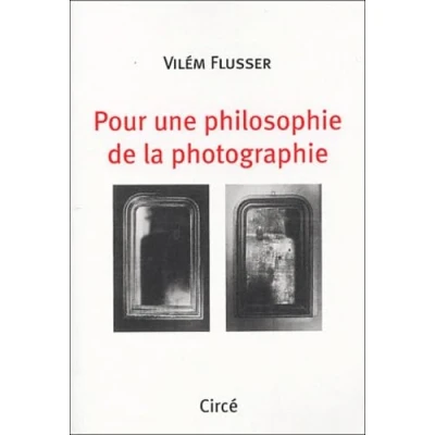 Afbeelding van Pour une philosophie de la photographie