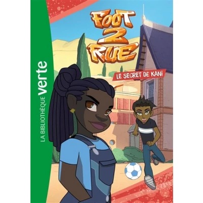 Image de Foot 2 Rue 03 Le secret de Kani