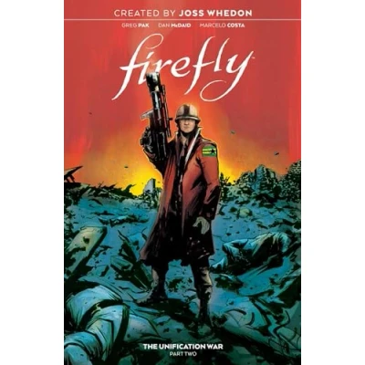 Afbeelding van Firefly Firefly: The Unification War Vol. 2