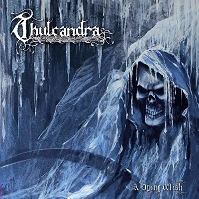 Afbeelding van Thulcandra A Dying Wish (CD)
