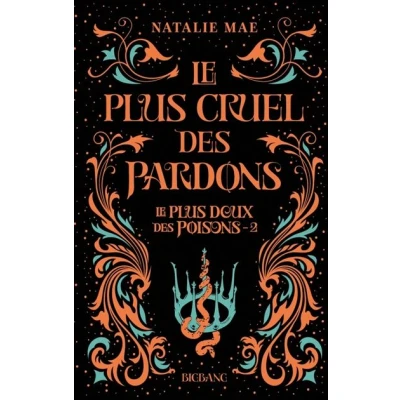 Image de Le plus doux des poisons, T2 : cruel pardons