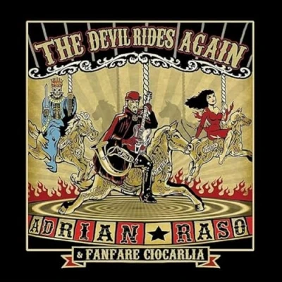 Afbeelding van Fanfare Ciocarlia &amp; Adrian Raso The Devil Rides Again (CD)