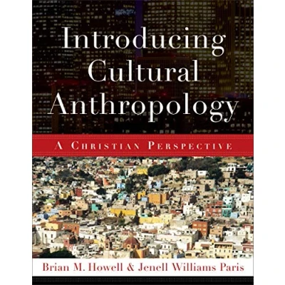 Afbeelding van Introducing Cultural Anthropology: A Christian Perspective