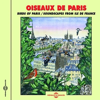 Afbeelding van Sound Effects Birds Of Paris / Soundscapes From Ile De France (CD)