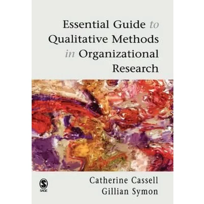 Afbeelding van Essential Guide to Qualitative Methods in Organizational Research