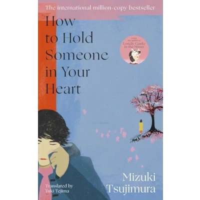 Afbeelding van How to Hold Someone in your Heart