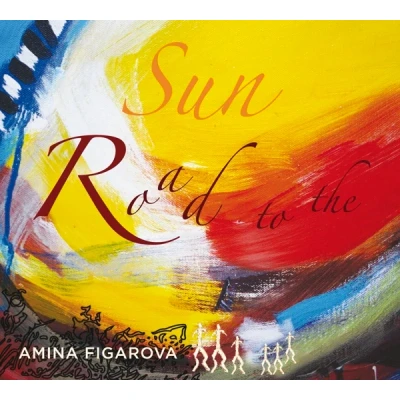 Afbeelding van Amina Figarova Road To The Sun