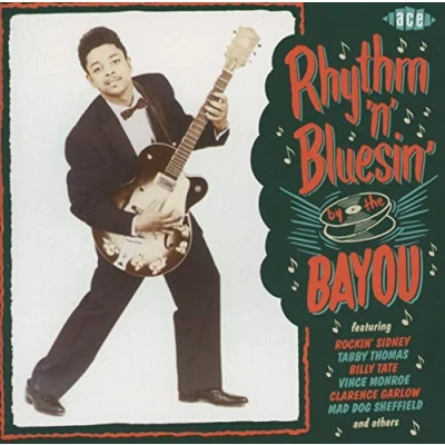 Afbeelding van Rhythm &#039;N&#039; Bluesin By The Bayou