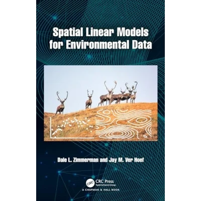 Afbeelding van Chapman &amp; Hall/CRC Applied Environmental Statistics Spatial Linear Models for Data