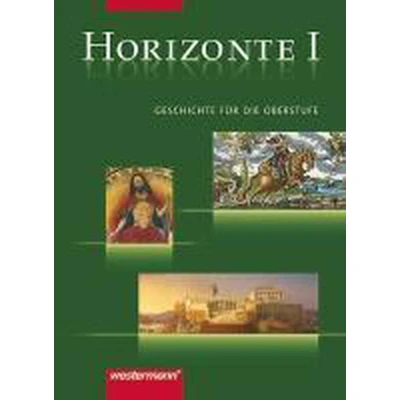 Afbeelding van Horizonte 1. Geschichte. Gymnasium. Berlin, Bremen, Hamburg, Nordrhein Westfalen