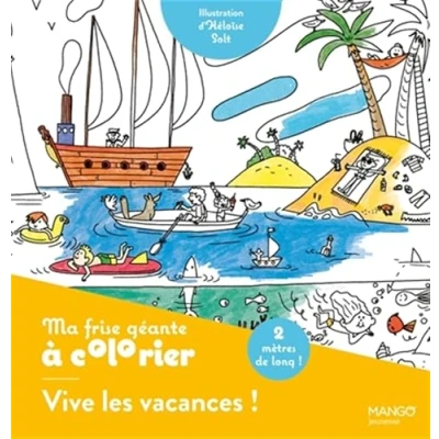 Afbeelding van MA FRISE GEANTE A COLORIER VIVE LES VACANCES UN COLORIAGE DE